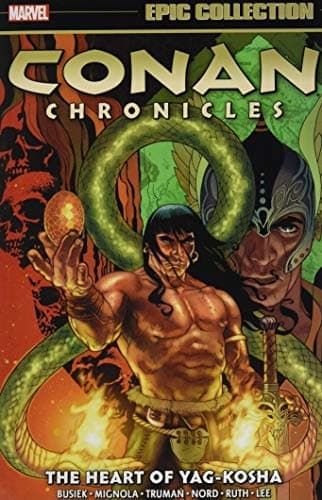 Conan Chronicles Epic Collection: The Heart Of