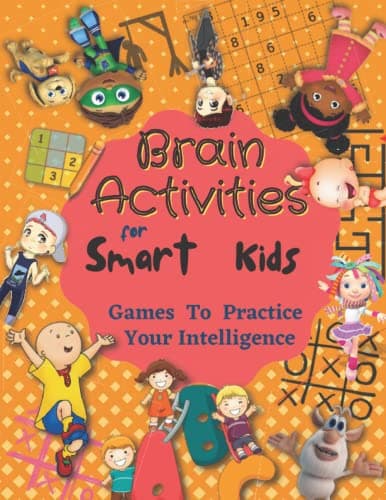 Brain Activities for Smart Kids: Games to Practise Your Intelligence: Sudoku