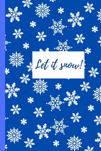 Let it snow!: Christmas Notebook, Journal, Gift (110 pages, blank, 6 x 9)