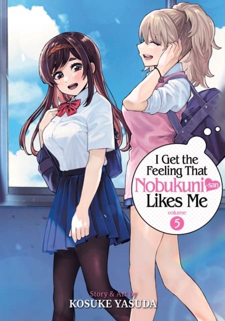 I Get the Feeling That Nobukuni-san Likes Me Vol. 5 KOSUKE YASUDA