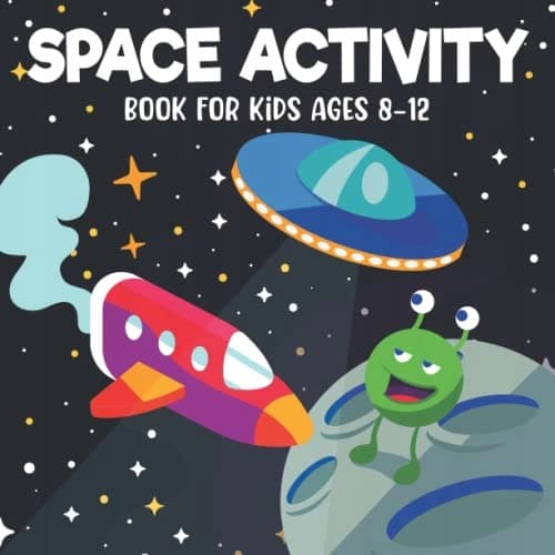 Space Activity Book for Children Aged 8–12: A Fun Space Activity Book for Children
