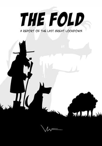 The Fold: A Report on the Last Great Lockdown
