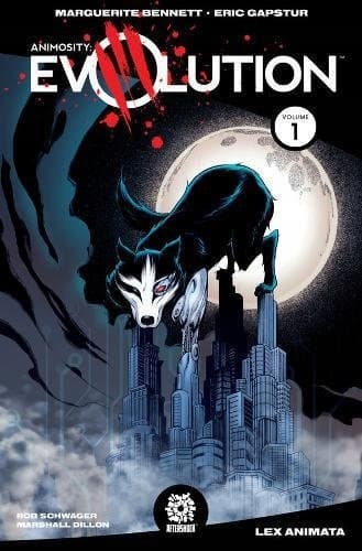 Animosity: Evolution Vol. 1 by Marguerite Bennett