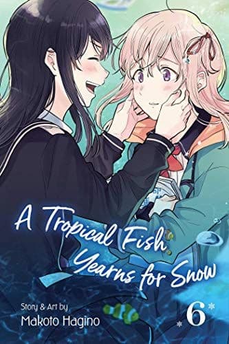 TROPICAL FISH YEARNS FOR SNOW, VOL. 6: VOLUME 6 (A