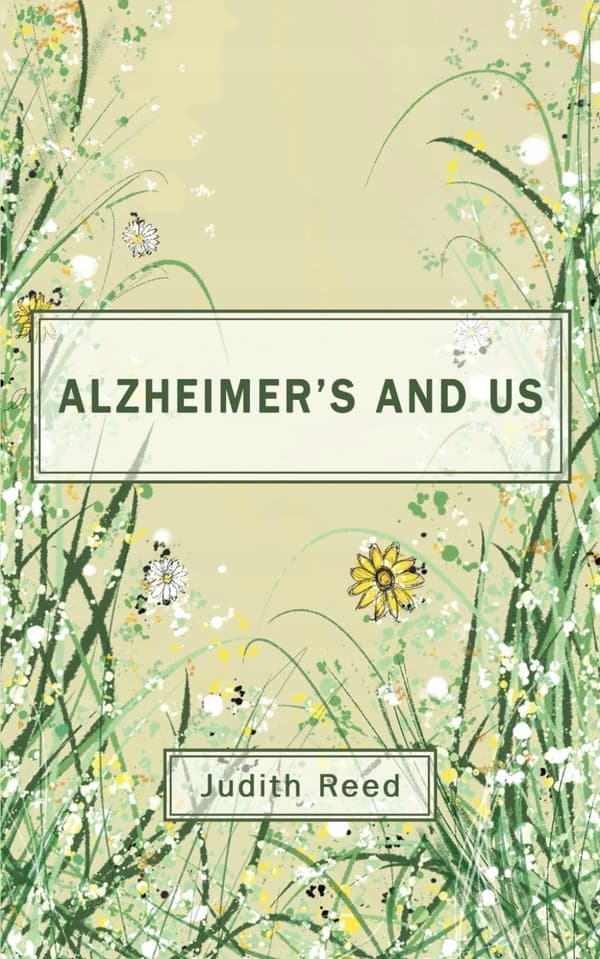 Alzheimer's and Us