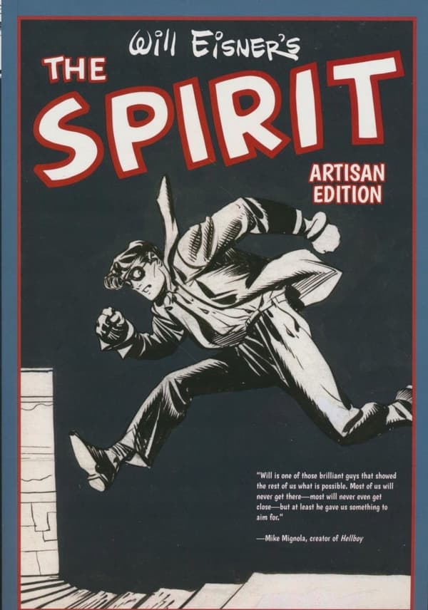 Will Eisner’s *The Spirit: Artisan Edition* by Eisner