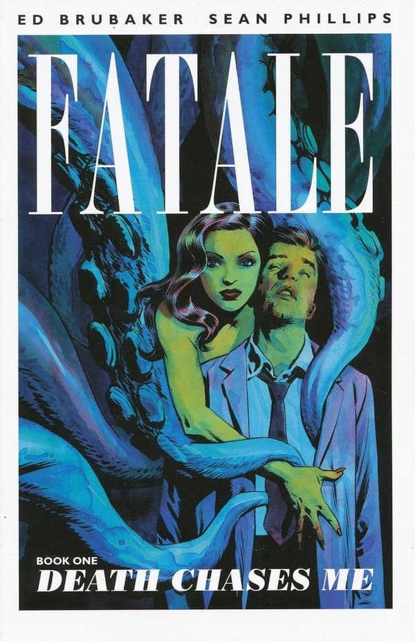 Fatale Volume 1: Death Chases Me, edited by Brubaker