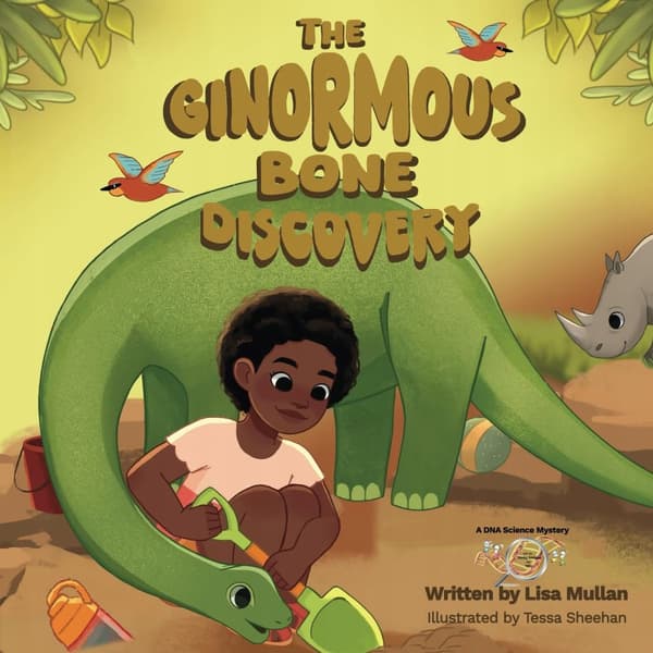 Mullan, Lisa *The Ginormous Bone Discovery* (DNA Science Mystery)