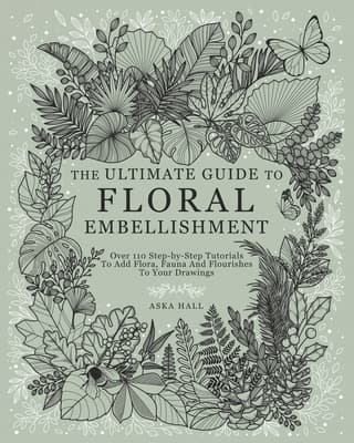 The Ultimate Guide to Floral Embellishment: Over 110 Step-by-Step Tutorials