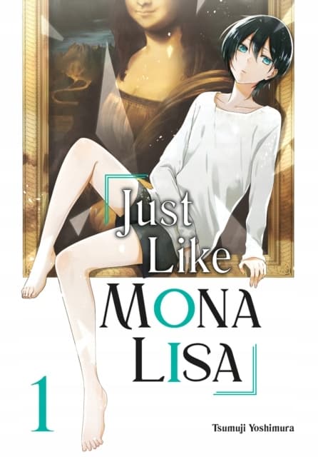Just Like Mona Lisa 01 Tsumuji Yoshimura