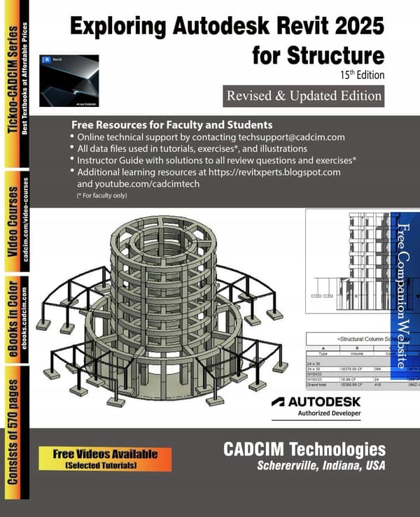 CADCIM Technologies: Exploring Autodesk Revit 2025 for Structures, 15th Edition