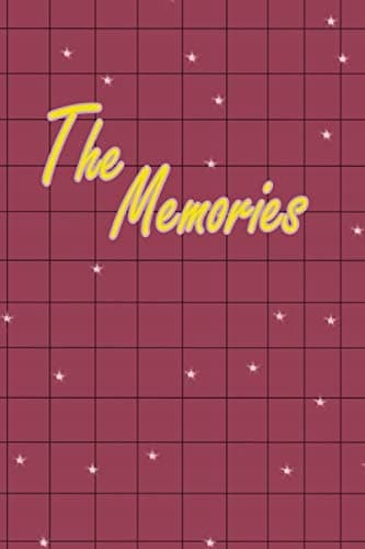 The Memories: Daily Planner, Journal, Record / One Page Per Day (100 Days)