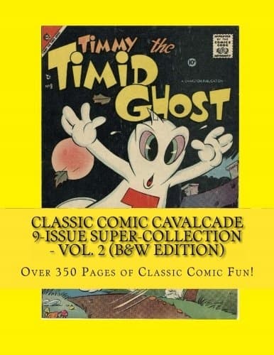 Classic Comic Cavalcade 9-Issue Super-Collection – Vol. 2 (B&W Edition):