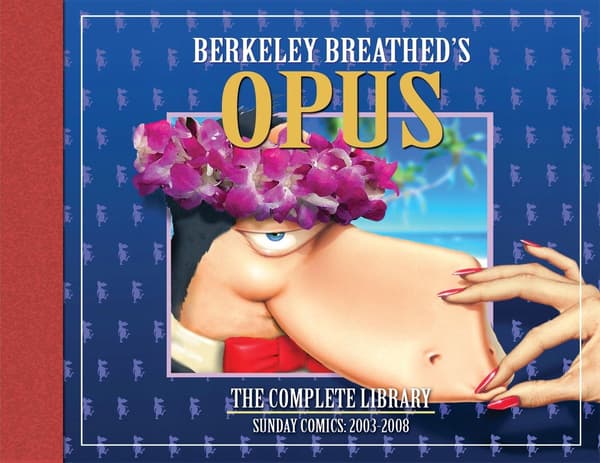 OPUS by Berkeley Breathed: The Complete Sunday