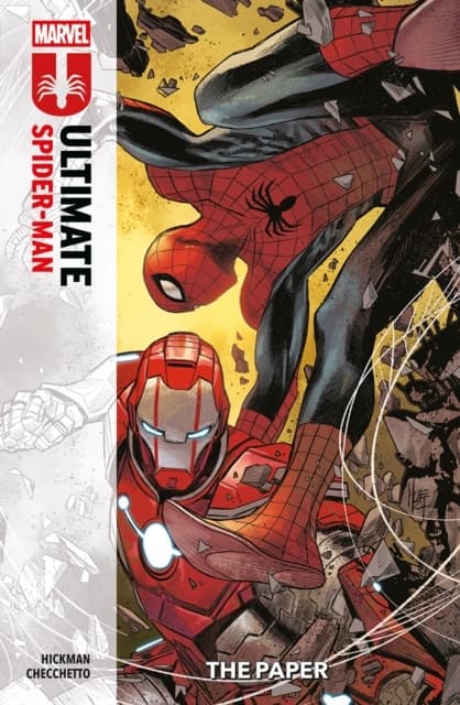 Ultimate Spider-Man Vol. 2: The Paper by JONATHAN HICKMAN