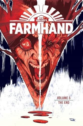 Farmhand Volume 5: The End – An anthology