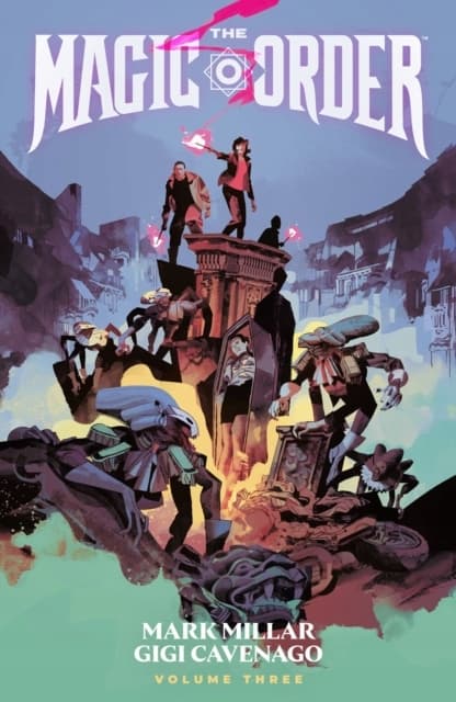 The Magic Order Volume 3 by Mark Millar