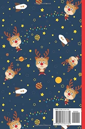 Reindeer Astronaut Notebook: Christmas in Space with Rudolph! Suitable for