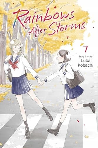 Rainbows After Storms, Vol. 7 by Luka Kobachi