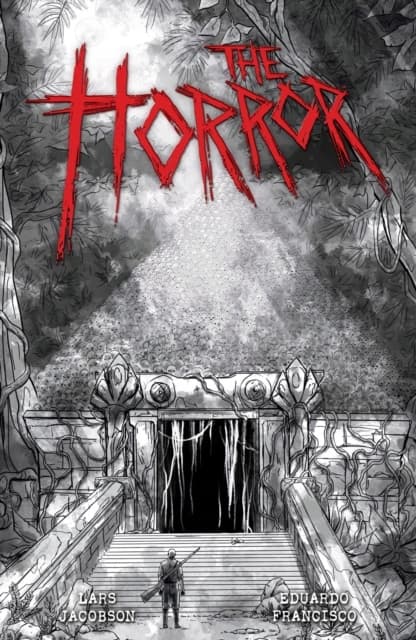 The Horror by Eduardo Francisco and Lars Jacobson