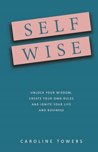 Towers, Caroline Self Wise