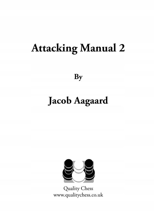Attacking Manual 2 by Jacob Aagaard (hardback)