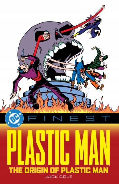 DC Finest: Plastic Man: The Origin of Plastic Man by Jack Cole