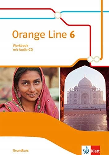 Orange Line 6 Beginner’s Course. Workbook with audio files