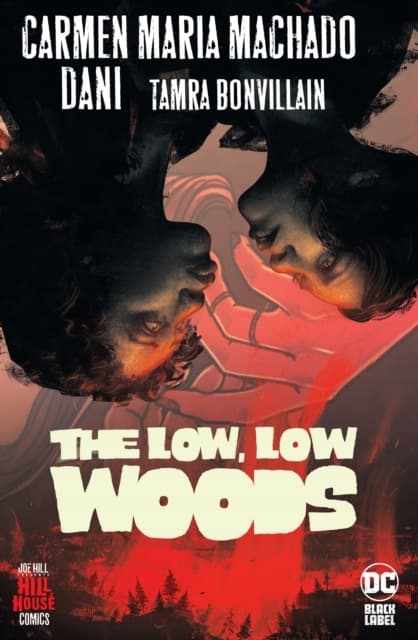 Low, Low Woods, by Carmen Maria Machado