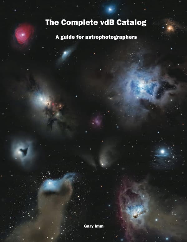 Imm, Gary: The Complete vdB Catalogue (Imm Astrophotography Series)
