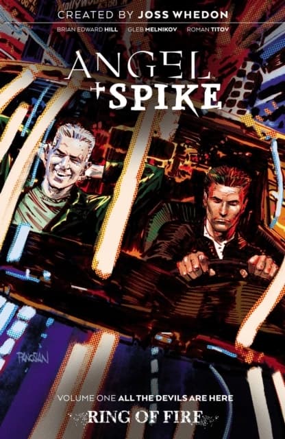 Angel & Spike Volume 1 by Bryan Edward Hill