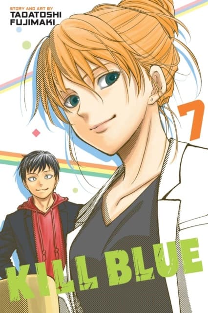 Kill Blue, Vol. 7 by TADATOSHI FUJIMAKI