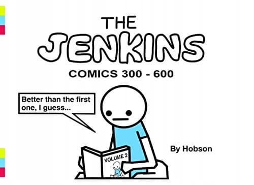 The Jenkins: Comics 300–600