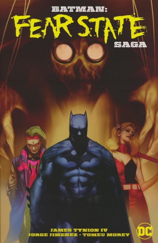 BATMAN: FEAR STATE SAGA SC – A collaborative work