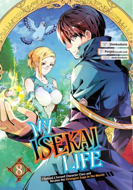 My Isekai Life 08: I Gained a Second Character Class and Became the Strongest