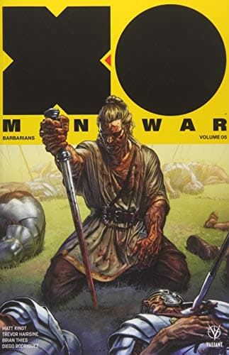 X-O Manowar (2017) Volume 5: Barbarians Kindt