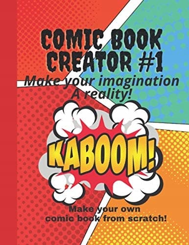 Comic book creator #1 (blank comic panel sheets): Let your imagination run wild A