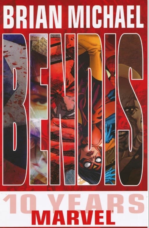BRIAN MICHAEL BENDIS: 10 YEARS AT MARVEL TP [9780785142454]