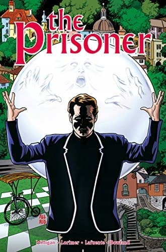 The Prisoner Collection by Peter Milligan