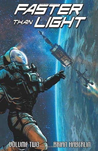 Faster Than Light Volume 2 by Brian Haberlin