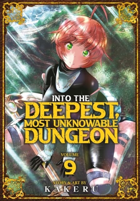 Into the Deepest, Most Unknowable Dungeon Vol. 9 KAKERU