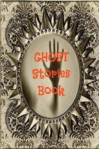 Ghost Stories Notebooks: lined notebook – Journal and Diary for ghost stories b