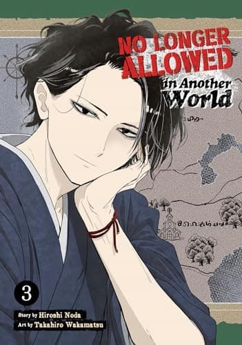 No Longer Allowed In Another World Vol. 3 by Hiroshi Noda