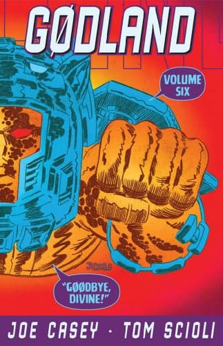Godland Volume 6: Goodbye, Divine! Casey Joe