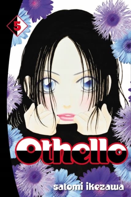 Othello, Volume 5, by Satomi Ikezawa