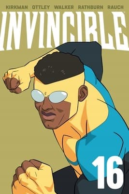 Invincible Volume 16 (New Edition) by Robert Kirkman