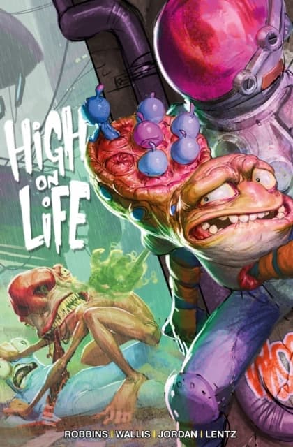 High on Life by Alec Robbins and Kit Wallis