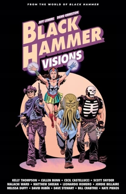 Black Hammer: Visions Volume 2 by Scott Snyder