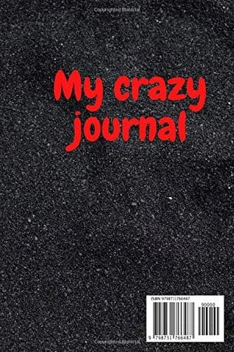 I Am Not Crazy Am crazy Igift: Lined notebook / Journal gift 100 pages 6x9
