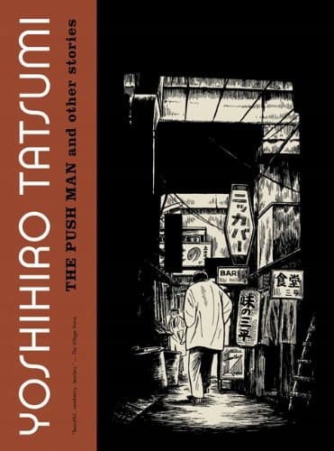 The Pushman, Tatsumi Yoshihiro